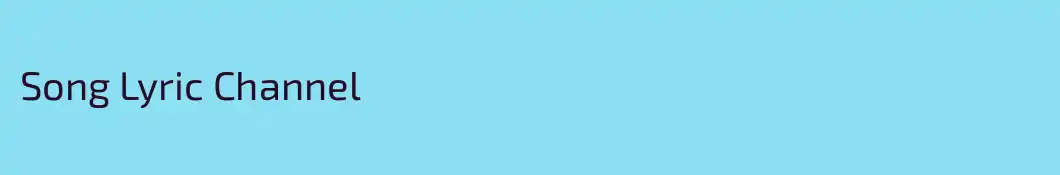 Song Lyric Channel